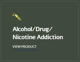 Alcohol/Drug/ Nicotine Addiction